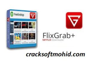 FlixGrab Premium 5.5.4 Crack + License Key [Updated]