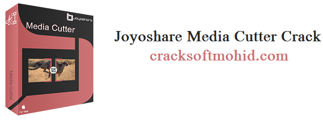 Joyoshare Media Cutter Crack